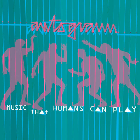 Autogramm - Music That Humans Can Play (LP)