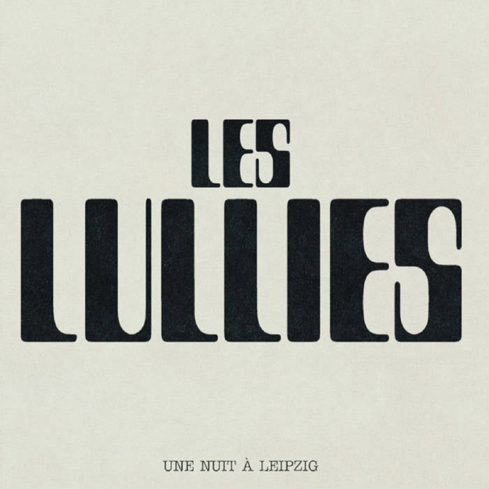 Les Lullies - Une Nuit à Leipzig (LP)