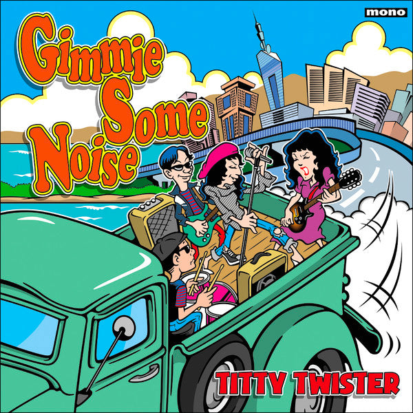 Titty Twister - Gimmie Some Noise (LP)