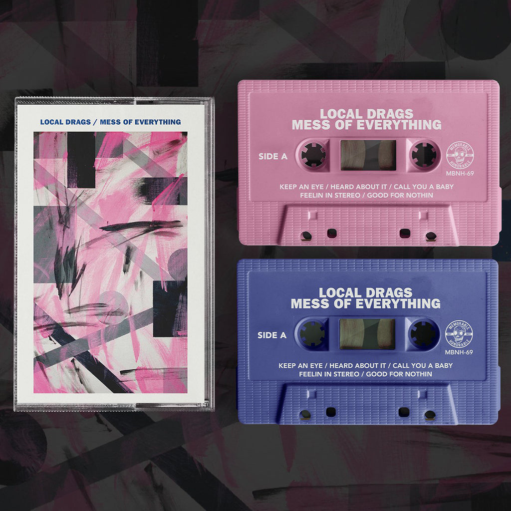 Local Drags - Mess Of Everything (Cassette)
