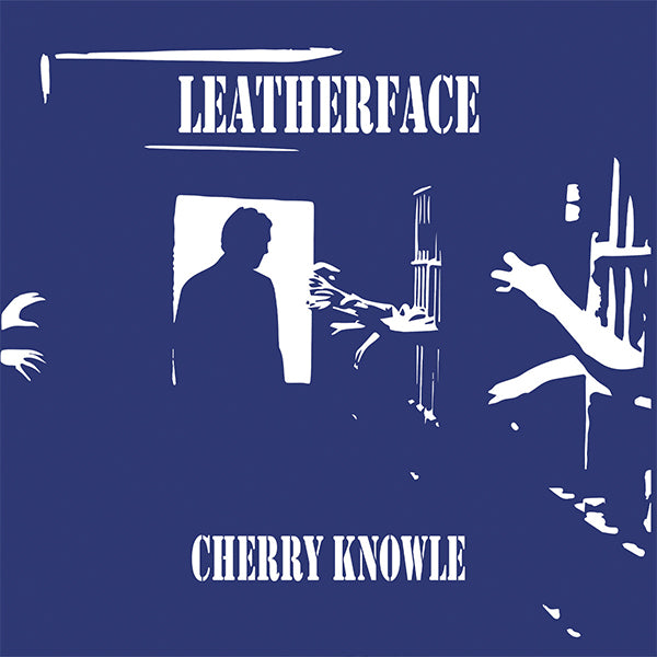 Leatherface - Cherry Knowle (LP)