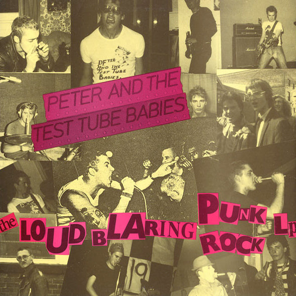 Peter And The Test Tube Babies - The Loud Blaring Punk Rock LP (LP)