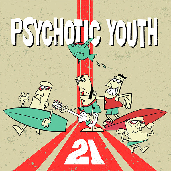 Psychotic Youth - 21 (LP)