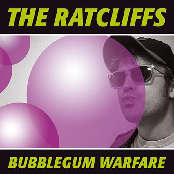 Ratcliffs – Bubblegum Warfare (LP)