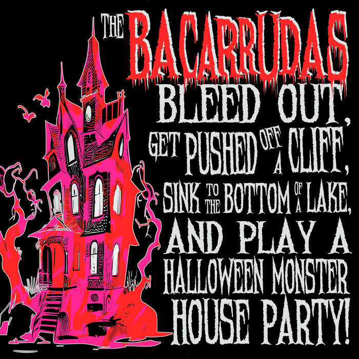 Bacarrudas, The - Halloween Monster House Party (CD)