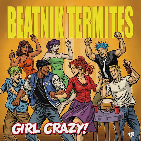 Beatnik Termites - Girl Crazy (LP)