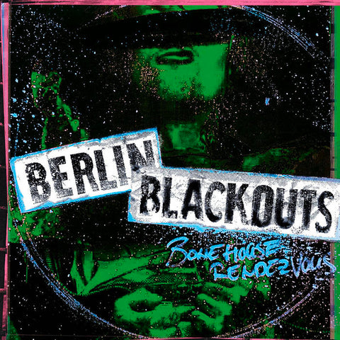 Berlin Blackouts - Bonehouse Rendezvous (LP)