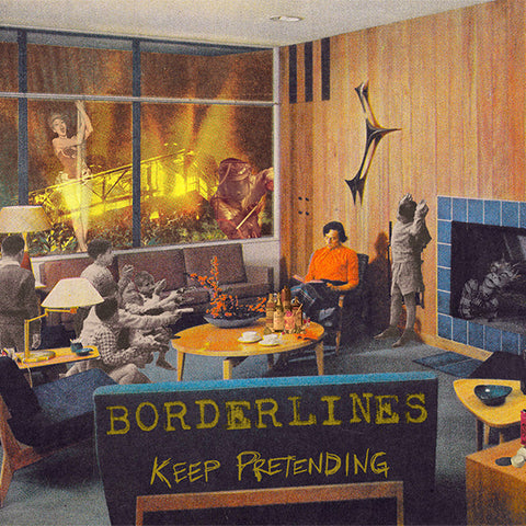 Borderlines - Keep Pretending (CD)