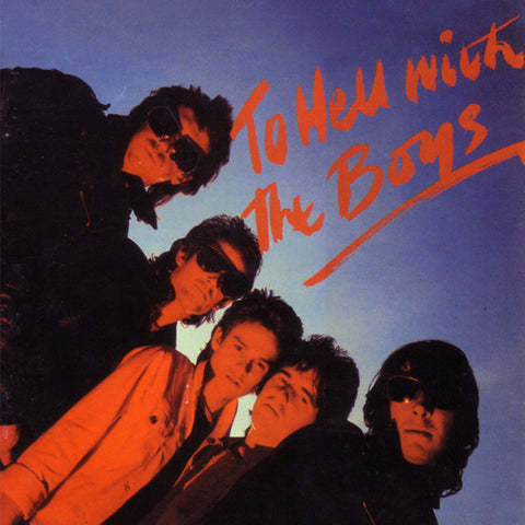 Boys, The - To Hell With The Boys (LP)