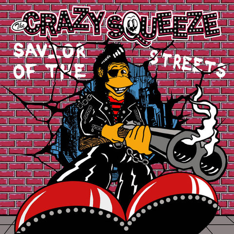 Crazy Squeeze - Savior Of The Streets (LP)