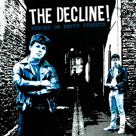 Decline!, The - Heroes On Empty Streets (LP)