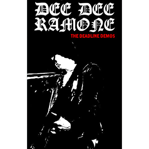 Dee Dee Ramone - The Deadline Demos (Cassette)