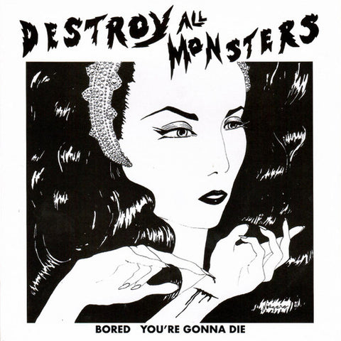 Destroy All Monsters - Bored / You're Gonna Die (7")