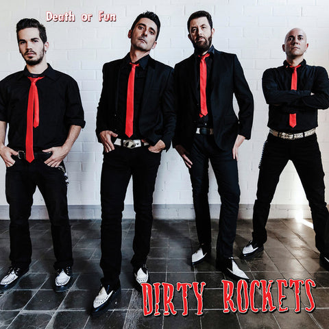 Dirty Rockets - Death Or Fun (LP)
