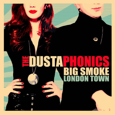 Dustaphonics - Big Smoke London Town (CD)