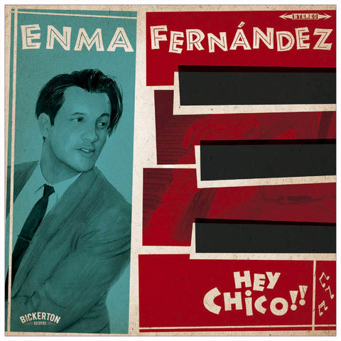 Enma Fernández - Hey Chico!! (LP)