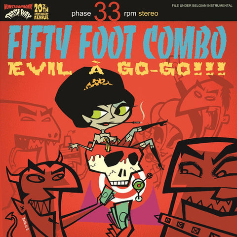 Fifty Foot Combo - Evil A Go-Go!!! (LP)
