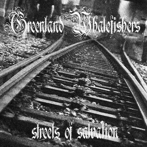 Greenland Whalefishers - Streets Of Salvation (CD)