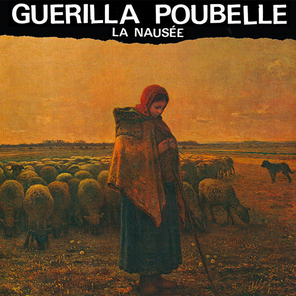 Guerilla Poubelle - La Nausée (CD)