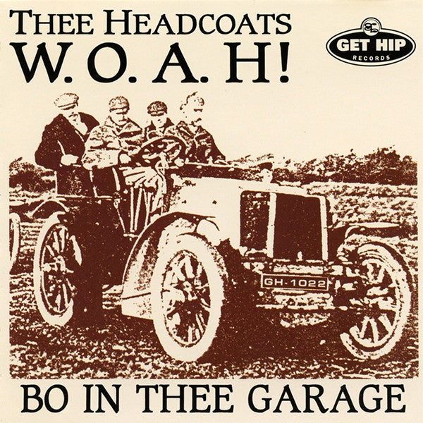 Headcoats, Thee - W.O.A.H! - Bo In Thee Garage (LP)