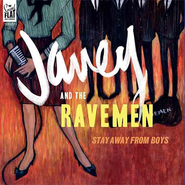 Janey And The Ravemen - Stay Away From Boys (LP)