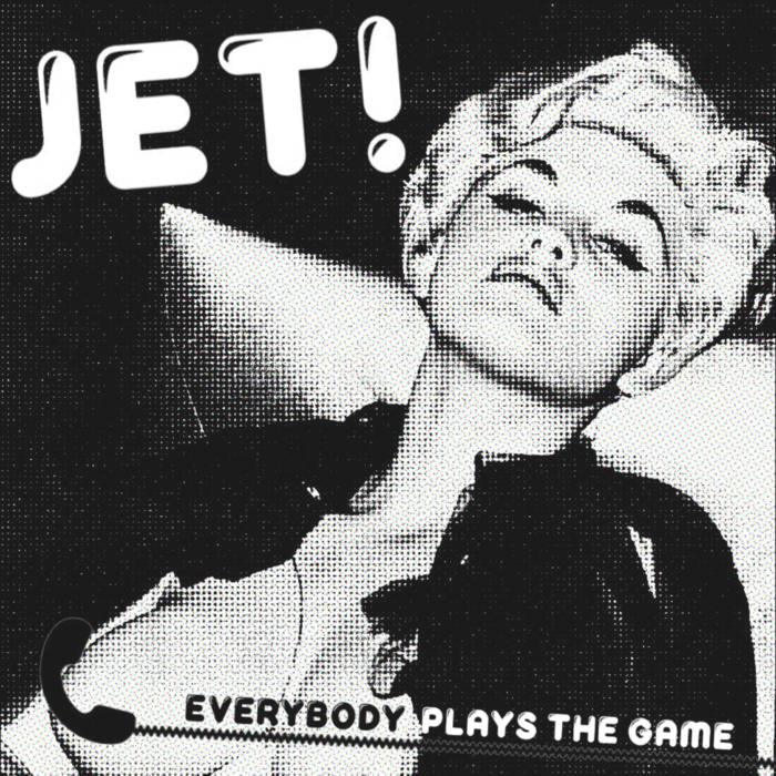 Jet! - Everybody Plays The Game / Hear Me Sheila (7")