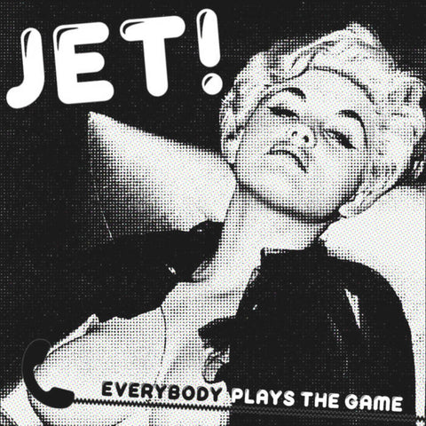 Jet! - Everybody Plays The Game / Hear Me Sheila (7")