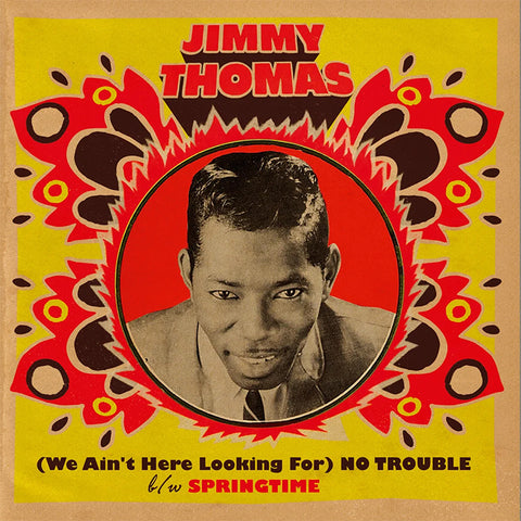 Jimmy Thomas - No Trouble / Springtime (7")