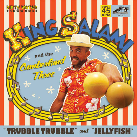 King Salami & The Cumberland Three - Trubble Trubble (7")