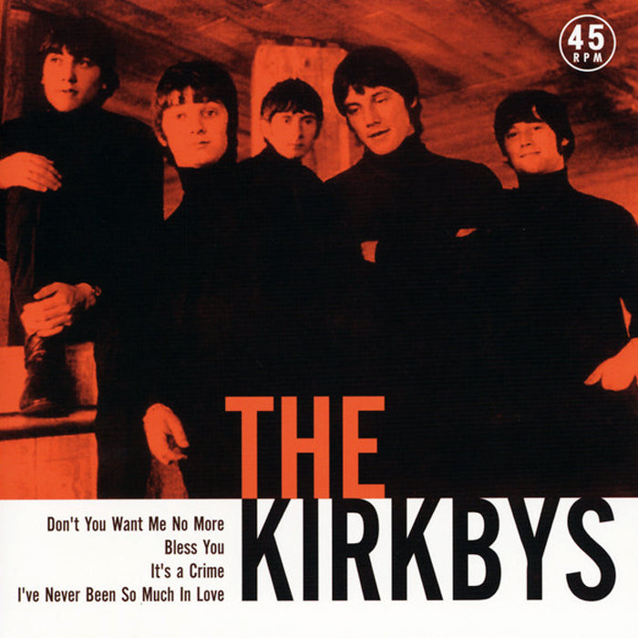 Kirkbys, The - Don't You Want Me No More (7")