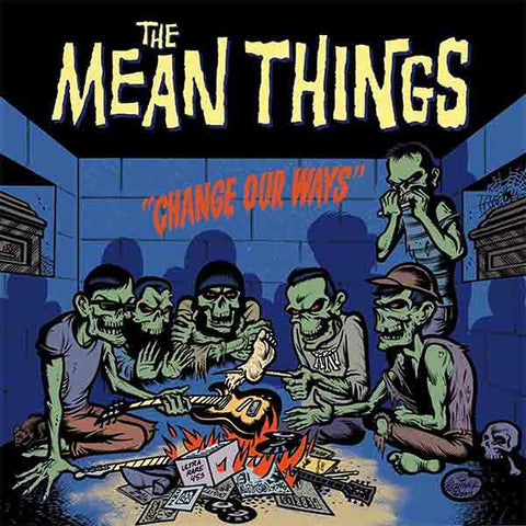 Mean Things - Change Our Ways (LP)