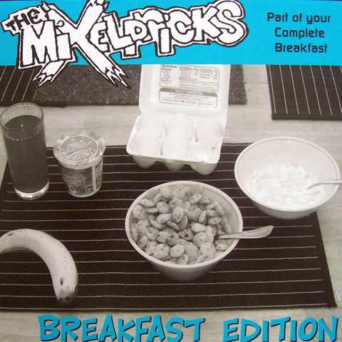 Mixelpricks - Breakfast Edition (7")