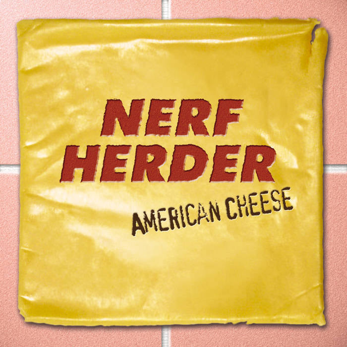 Nerf Herder - American Cheese (LP)