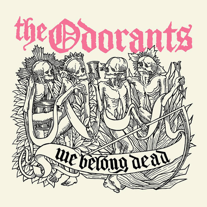Odorants - We Belong Dead (7")