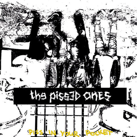 Pissed Ones, The - Piss In Your Pocket (LP)