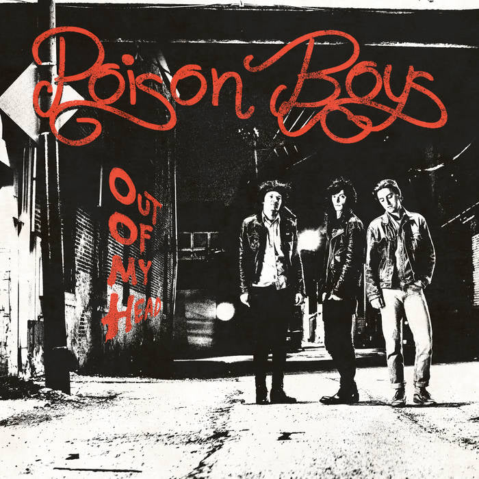 Poison Boys - Out Of My Head (LP)