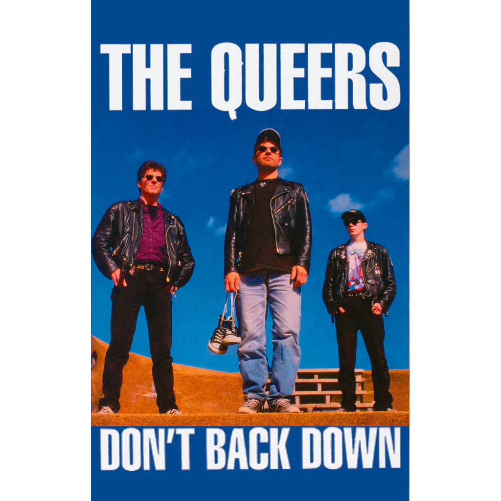 Queers - Don't Back Down (Cassette)