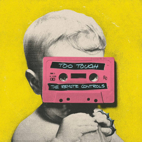 Remote Controls - Too Tough (CD)