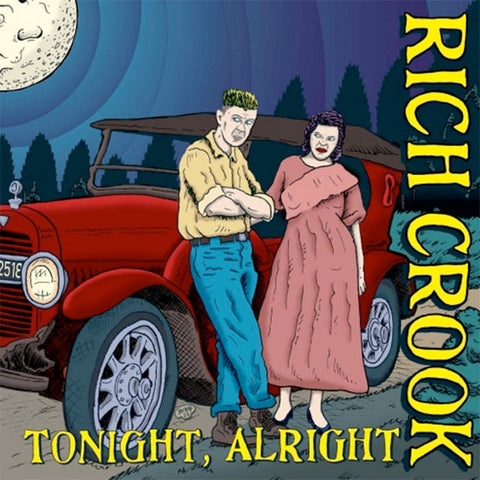 Rich Crook - Tonight, Alright (7")