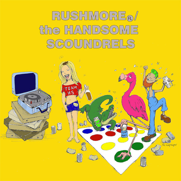 RushmoreFL / The Handsome Scoundrels - Split (7")
