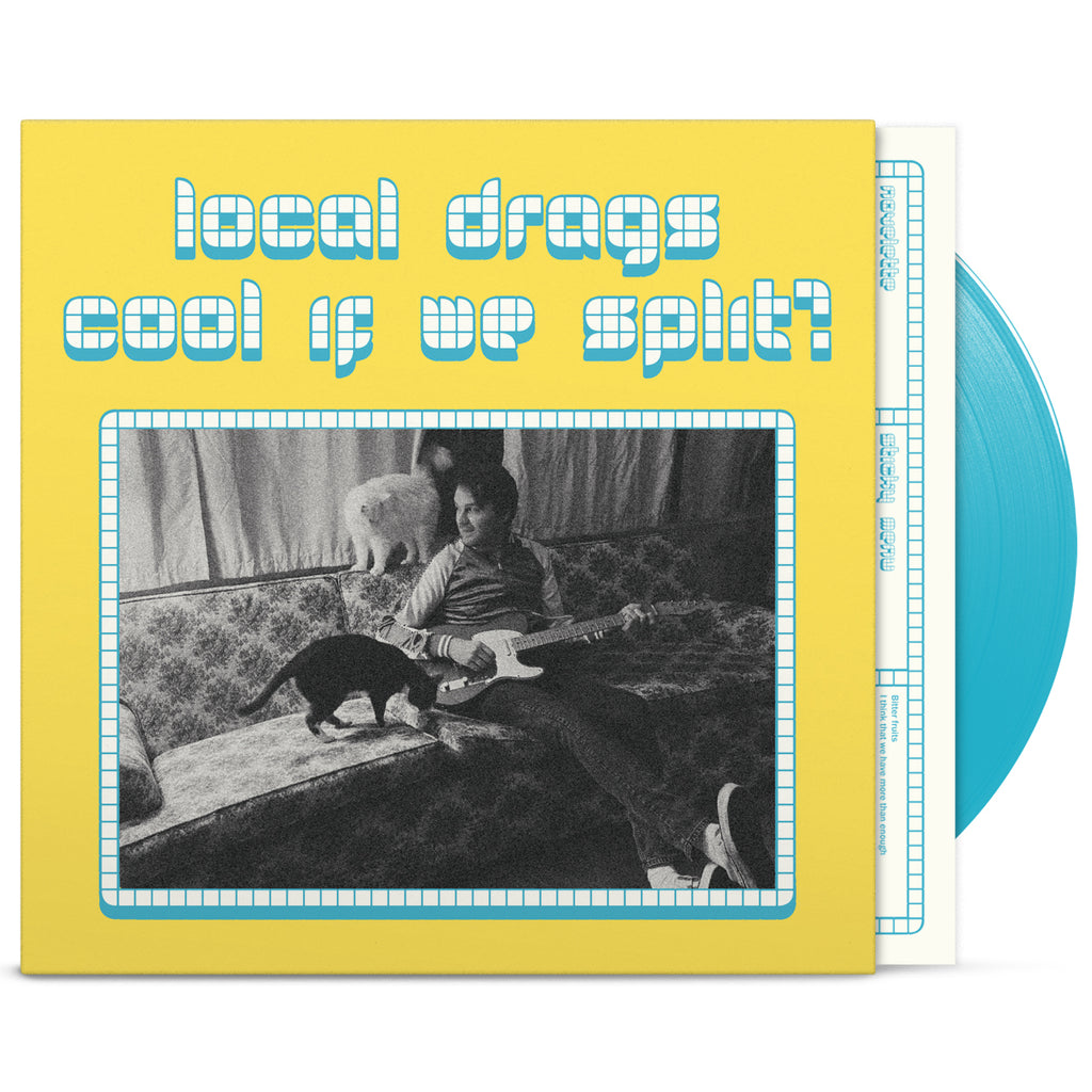 Local Drags - Cool If We Split? (LP)
