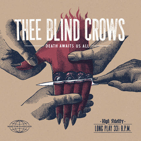 Thee Blind Crows - Death Awaits Us All (LP)