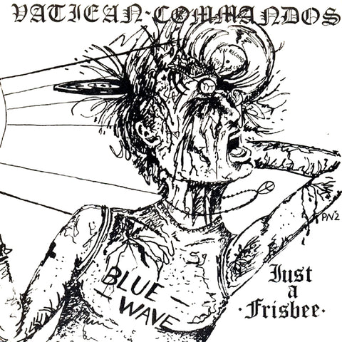 Vatican Commandos - Just A Frisbee (7")