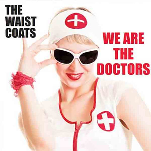 Waistcoats - We Are The Doctors (LP)