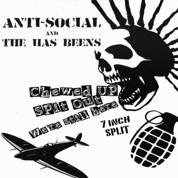 Anti-Social / The Has Beens - Split (7")