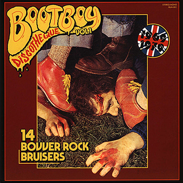 Various - Bootboy Discotheque (14 Bovver Rock Bruisers) (LP)