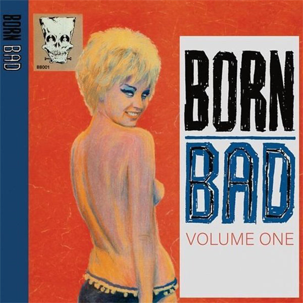 Various - Born Bad Vol. 1 (LP)