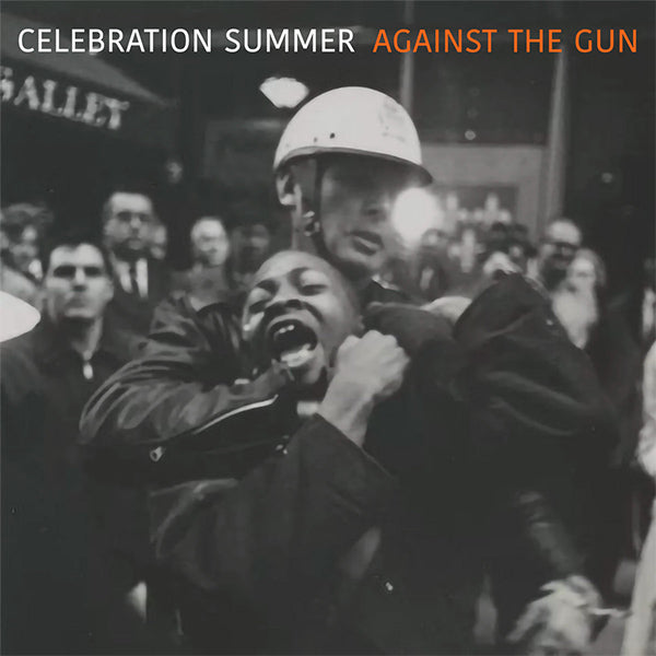 Celebration Summer Against the Gun (12")