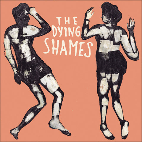 Dying Shames - Dying Shames (LP)