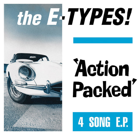 E-Types! - Action Packed (7" EP)